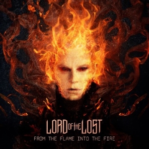 Lord of the Lost - From Flame into the Fire